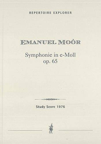 Moór, Emanuel: Symphony No. 6 in E minor, Op.65