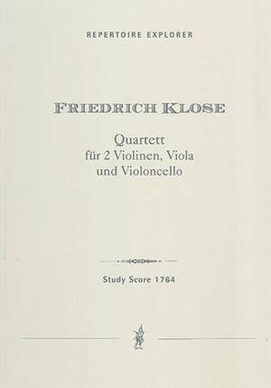Klose, Friedrich: String Quartet in E-flat major