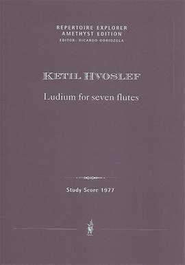 Hvoslef, Ketil: Ludium for seven flutes