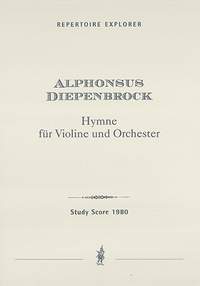 Diepenbrock, Alphons: Hymne for violin and orchestra