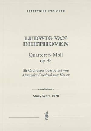 Beethoven, Ludwig van: Quartet in F minor, Op. 95