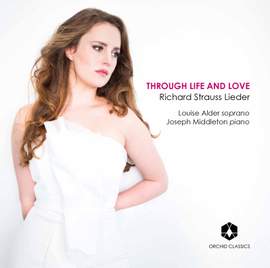 Richard Strauss: Through Life and Love