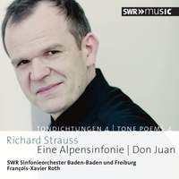 Richard Strauss: Tone Poems, Volume 4 - Eine Alpensinfonie and Don Juan