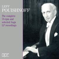 Leff Pouishnoff: The Complete 78 rpm & selected Saga LP recordings