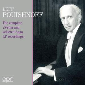 Leff Pouishnoff: The Complete 78 rpm & selected Saga LP recordings