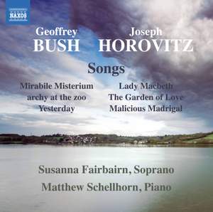Geoffrey Bush and Joseph Horovitz: Songs