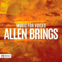 Allen Brings: Music for Voices