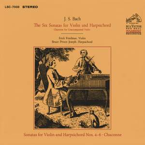 Bach: Sonatas for Violin and Harpsichord Nos. 4-6 & Chaconne