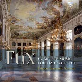 Fux: Complete Music For Harpsichord