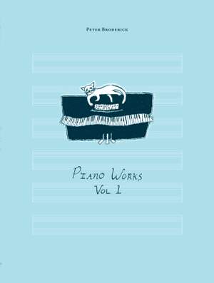 Peter Broderick: Piano Works - Volume 1