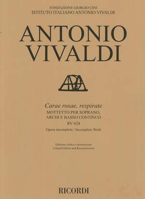 Antonio Vivaldi: Carae rosae, respirate RV 624