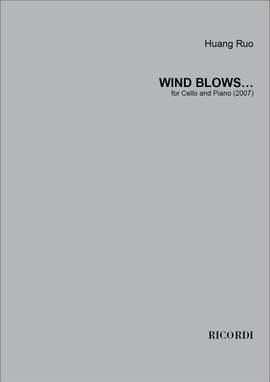 Huang Ruo: Wind Blows…