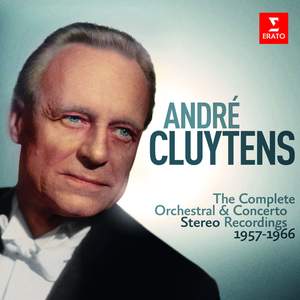 André Cluytens - Complete Stereo Orchestral Recordings, 1957-1966