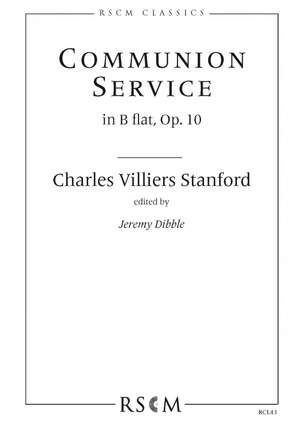 Stanford: Communion Service in B flat, Op. 10