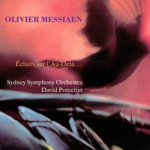 Messiaen: Éclairs sur l'Au-Delà...
