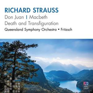 Richard Strauss: Don Juan, Macbeth & Death And Transfiguration