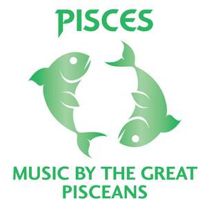 Pisces – Music By The Great Pisceans