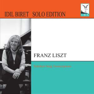 Liszt: Schubert Song Transcriptions