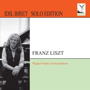 Liszt: Wagner Opera Transcriptions