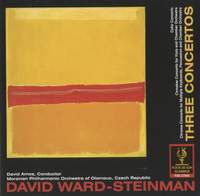 Ward-Steinman: Three Concertos