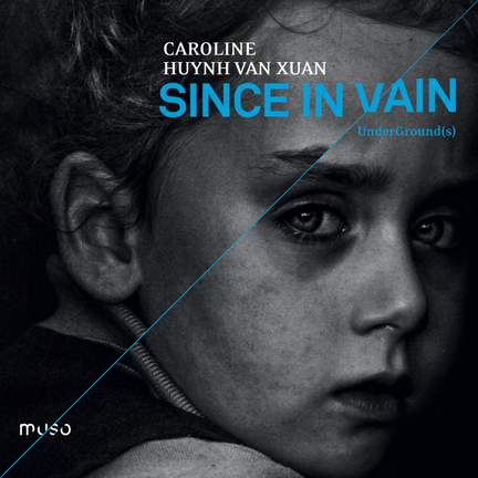 Since in Vain / UnderGround(s)