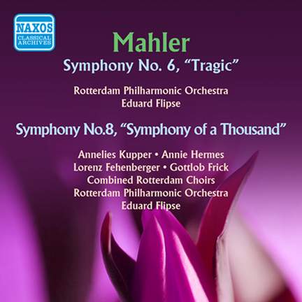 Mahler: Symphonies Nos. 6 & 8