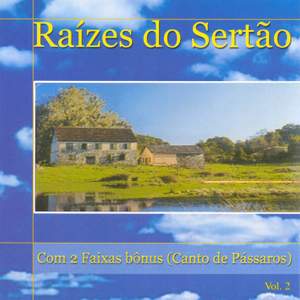 Raizes do Sertao, Vol. 2