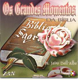 Os grandes momentos da Bíblia