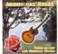 Abismo das Rosas, Vol. 2