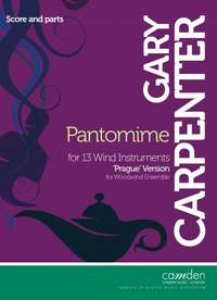 Gary Carpenter: Pantomime for 13 Winds (Prague version for woodwind ensemble)