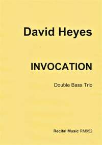 David Heyes: Invocation