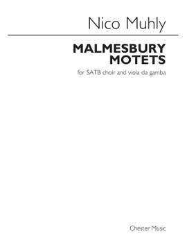 Nico Muhly: Malmesbury Motets