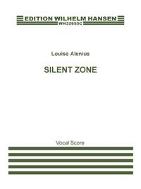 Louise Boserup Alenius: Silent Zone - A Chamber Opera