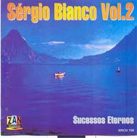 Sérgio Bianco, Vol. 2: Sucessos Eternos