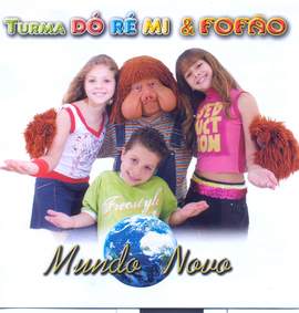 Turma Dó-Ré-Mi: Mundo Novo