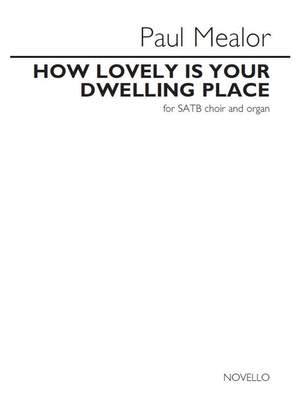 Paul Mealor: How lovely Is Your Dwelling Place