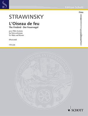 Stravinsky, I: The Firebird (L'Oiseau de feu / Der Feuervogel)