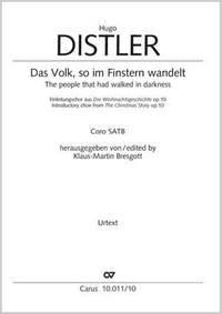 Distler, Hugo: Das Volk, so im Finstern wandelt op. 10