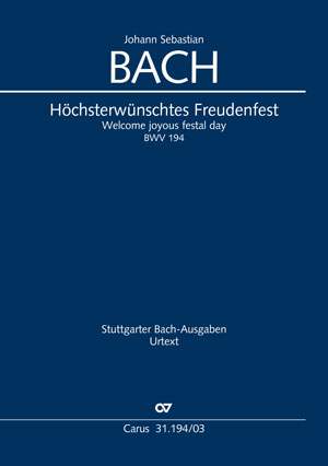 Bach, JS: Höchsterwünschtes Freudenfest BWV194