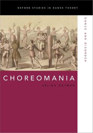 Choreomania: Dance and Disorder