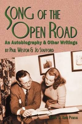Song of the Open Road: An Autobiography and Other Writings