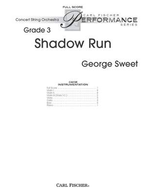 George Sweet: Shadow Run