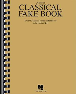 Classical Fake Book (2nd Ed.) for C-Instruments