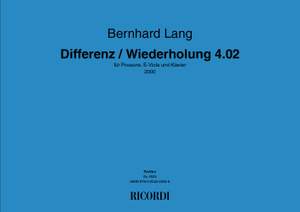 Bernhard Lang: Differenz / Wiederholung 4.02
