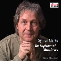Symon Clarke: The Brightness of Shadows