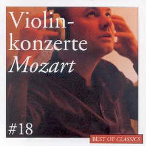 Best Of Classics 18: Mozart Violin Concertos