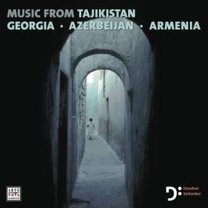 Musik From Tajikistan, Georgia, Azerbaijan And Armenia