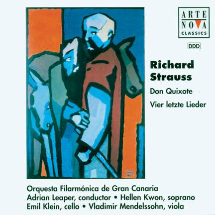 Strauss: Don Quixote & Vier letze Lieder
