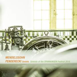 Mendelssohn & Penderecki: Sextets