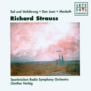 Strauss: Don Juan, Macbeth & Tod und Verklärung
